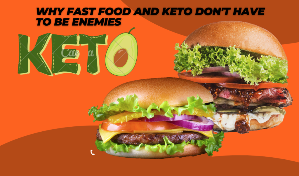 Why fast food and keto don't have to be enemies
