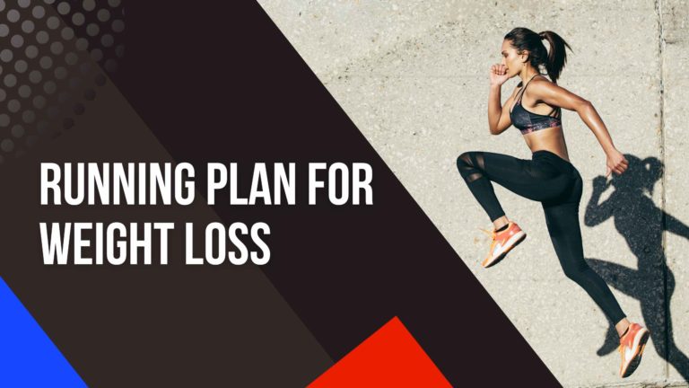 Get Fit Fast: The Ultimate Running Plan for Weight Loss